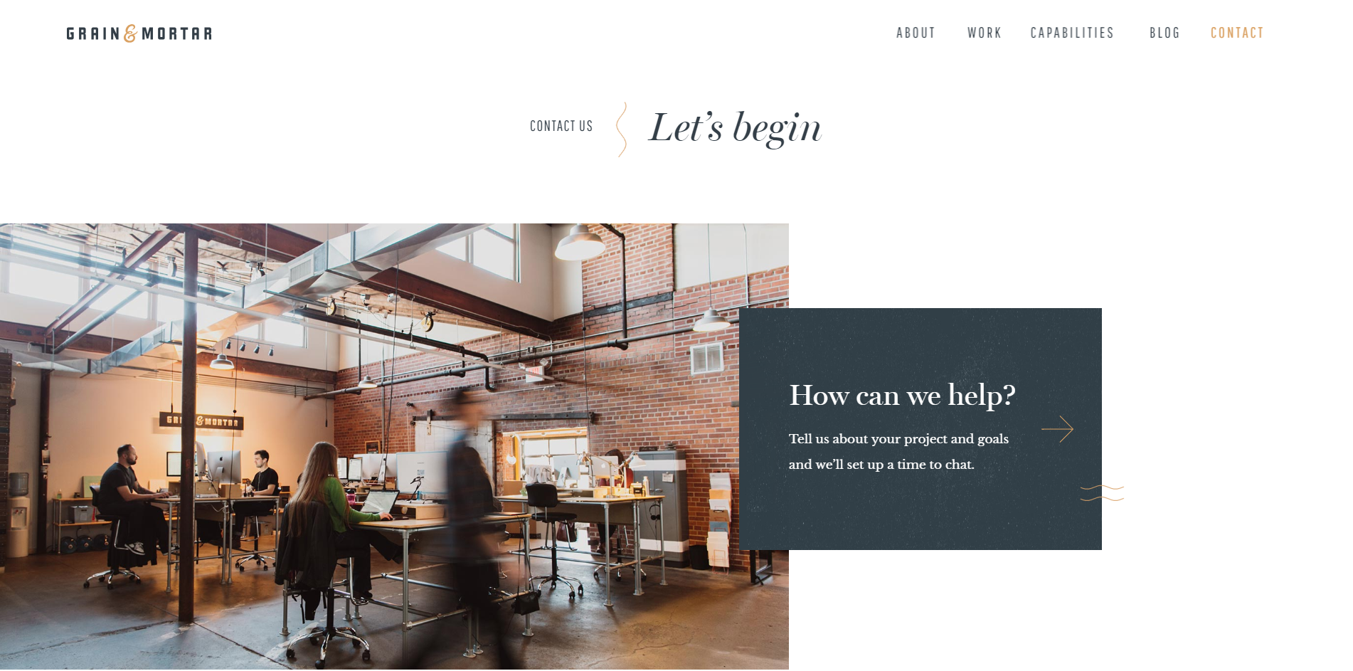 Contact Us CTA Grain & Mortar Website best contact page design example